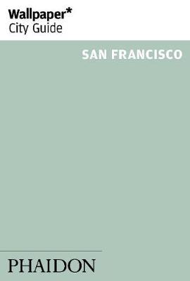 Wallpaper* City Guide San Francisco - Wallpaper*