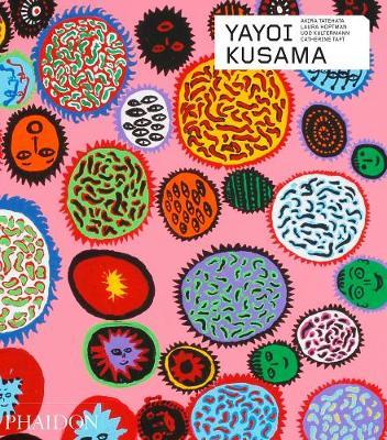 Yayoi Kusama (Revised and Expanded Edition) - Catherine Taft