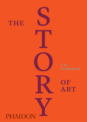 The Story of Art, Luxury Edition - E. H. Gombrich