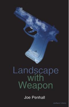 Poza produsului Landscape with Weapon - Joe Penhall