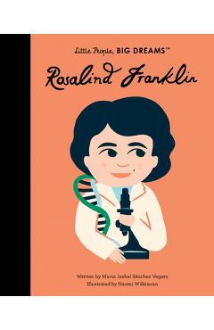 Coperta cărții 'Rosalind Franklin - Maria Isabel Sanchez Vegara'