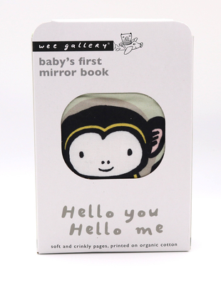 Hello You, Hello Me: Baby's First Mirror Book - Soft and Crinkly Pages, Printed on Organic Cotton - Surya Sajnani