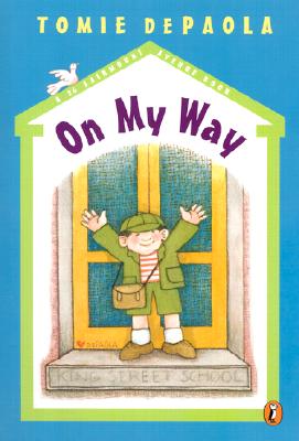 Coperta cărții 'On My Way - Tomie Depaola'