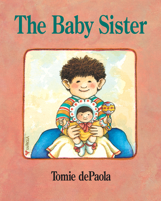 The Baby Sister - Tomie Depaola
