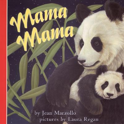 Mama Mama - Jean Marzollo