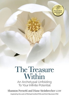 The Treasure Within: An Archetypal Unfolding to Your Infinite Potential - Diane Steinbrecher