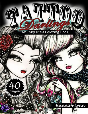 Tattoo Darlings: An Inky Girls Coloring Book - Hannah Lynn