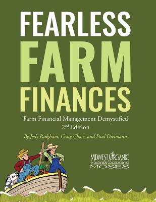 Fearless Farm Finances: Farm Financial Management Demystified - Jody L. Padgham