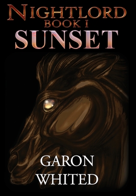 Nightlord: Sunset - Garon Whited