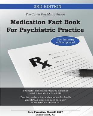 Medication Fact Book for Psychiatric Practice - Talia Puzantian