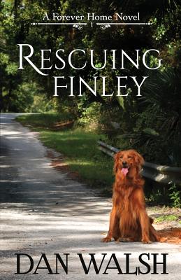 Rescuing Finley - Dan Walsh
