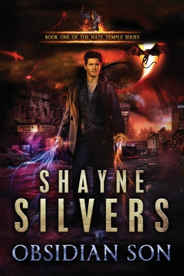 Obsidian Son: The Nate Temple Series Book 1 - Shayne Silvers