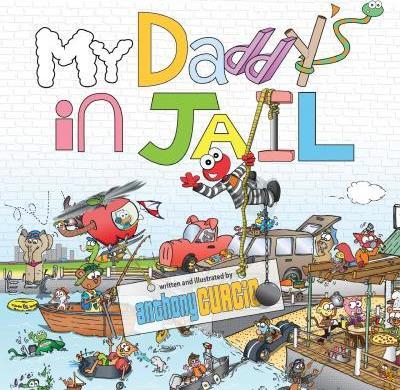 My Daddy's In Jail - Anthony Curcio