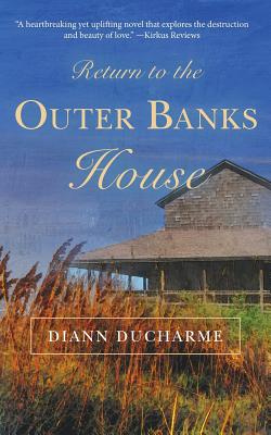 Return to the Outer Banks House - Diann Ducharme