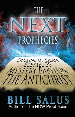 The Next Prophecies - Bill Salus