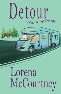 Detour (The Mac 'n' Ivy Mystery, Book #2) - Lorena Mccourtney