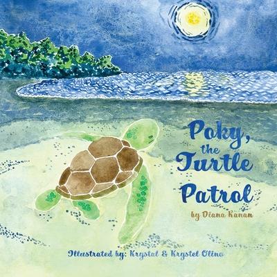 Poky, the Turtle Patrol - Diana Kanan
