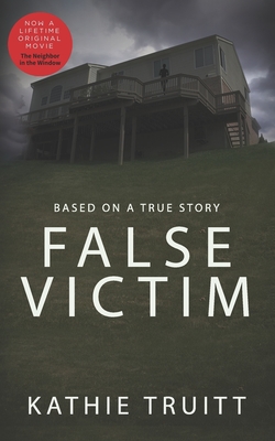 False Victim - Kathie Truitt