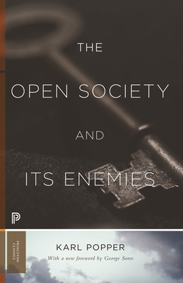 The Open Society and Its Enemies - Karl R. Popper
