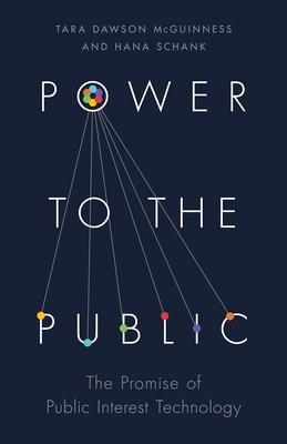 Power to the Public: The Promise of Public Interest Technology - Anne-marie Slaughter