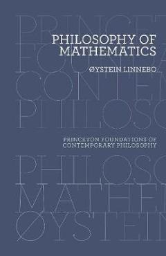 Coperta cărții 'Philosophy of Mathematics - �ystein Linnebo'