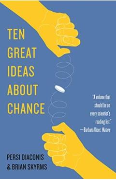 Ten Great Ideas about Chance - Persi Diaconis