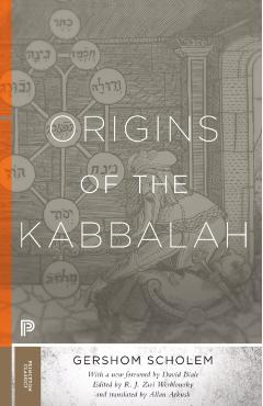 Origins of the Kabbalah - Gershom Gerhard Scholem