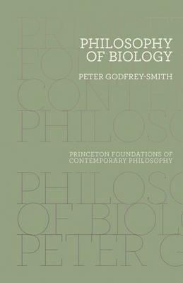 Philosophy of Biology - Peter Godfrey-smith