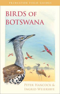 Birds of Botswana - Peter Hancock