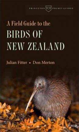 A Field Guide to the Birds of New Zealand - Julian Fitter