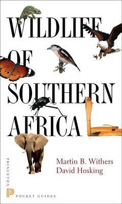 Wildlife of Southern Africa - Martin B. Withers
