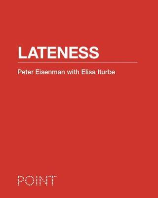 Lateness - Peter Eisenman