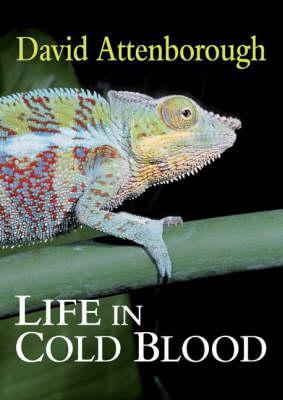 Life in Cold Blood - David Attenborough