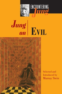 Jung on Evil - C. G. Jung