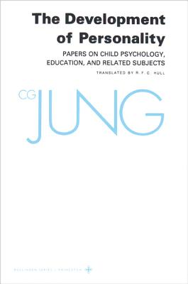Collected Works of C.G. Jung, Volume 17: Development of Personality - C. G. Jung