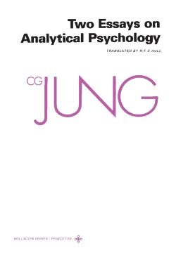 Collected Works of C.G. Jung, Volume 7: Two Essays in Analytical Psychology - C. G. Jung