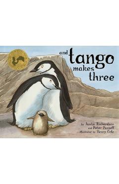 And Tango Makes Three - Justin Richardson