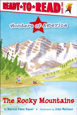 The Rocky Mountains: Ready-To-Read Level 1 - Marion Dane Bauer