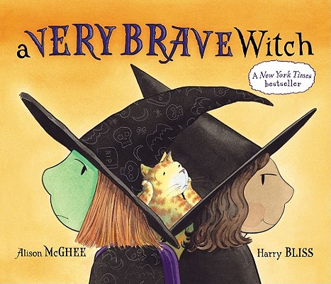 A Very Brave Witch - Alison Mcghee