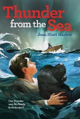 Thunder from the Sea - Joan Hiatt Harlow