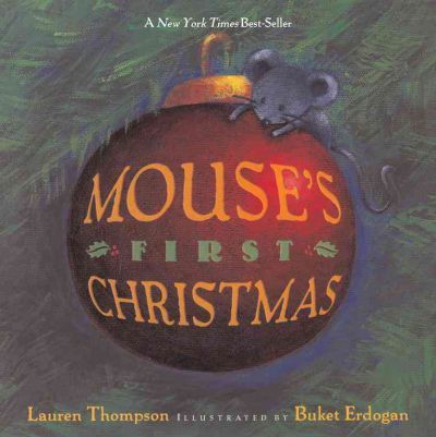 Mouse's First Christmas - Lauren Thompson
