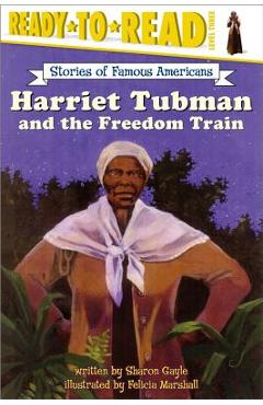 Coperta cărții 'Harriet Tubman and the Freedom Train - Sharon Gayle'