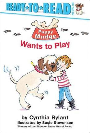 Puppy Mudge Wants to Play - Cynthia Rylant
