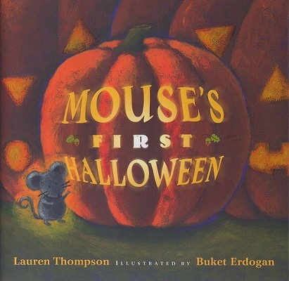 Mouse's First Halloween - Lauren Thompson