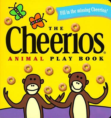 The Cheerios Animal Play Book - Lee Wade