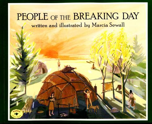 People of the Breaking Day - Marcia Sewall