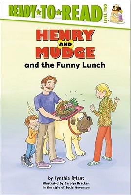 Henry and Mudge and the Funny Lunch - Cynthia Rylant