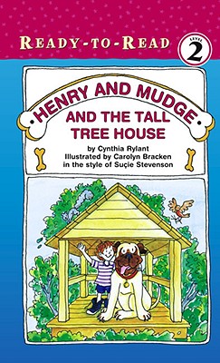 Henry and Mudge and the Tall Tree House, 21: Ready-To-Read Level 2 - Cynthia Rylant