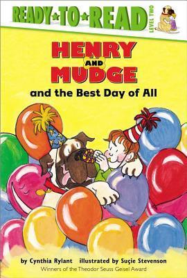 Henry and Mudge and the Best Day of All: Ready-To-Read Level 2 - Cynthia Rylant