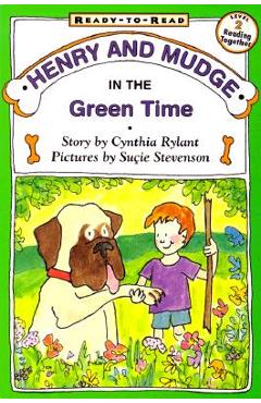 Coperta cărții 'Henry and Mudge in the Green Time - Cynthia Rylant'